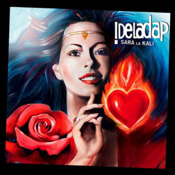 !Deladap - Sara La Kali (2008)