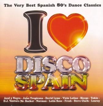 VA - I Love Disco Spain Vol. 1 (2004)