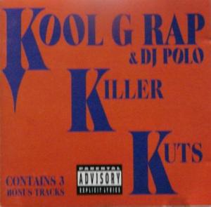 Kool G Rap & D.J. Polo-Killer Kuts 1995