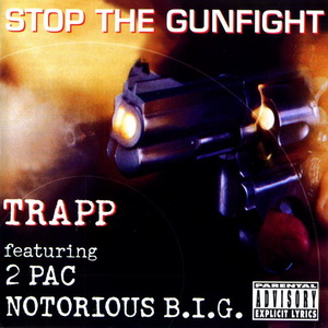 Trapp-Stop The Gunfight 1997