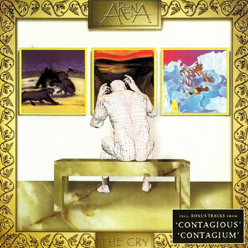 Arena - The Cry & Contagious & Contagium  1997