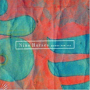 Nine Horses & David Sylvian «Money For All» (2007)