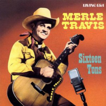 Merle Travis - Sixteen Tons (2002)