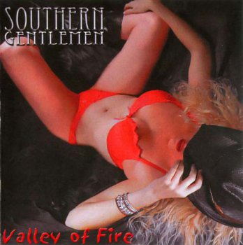 Southern Gentlemen - Valley Of Fire 2008