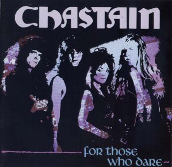 Chastain - For Those Who Dare 1990