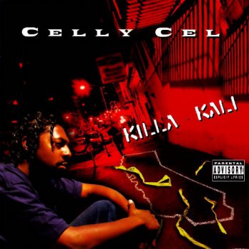 Celly Cel-Killa Kali 1995