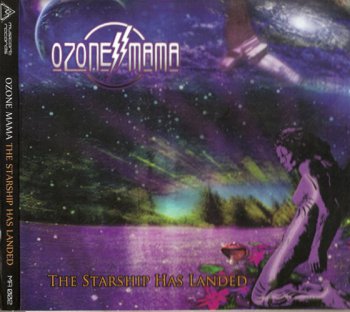Ozone Mama - The Starship Has Landed (2010)