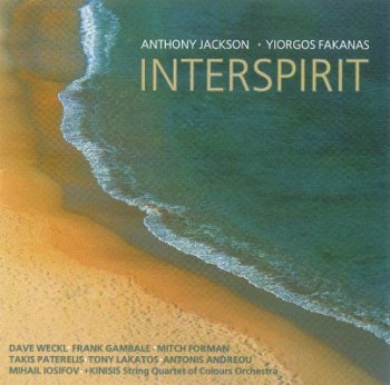 Anthony Jackson & Yiorgos Fakanas - Interspirit (2010)