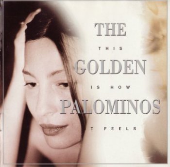The Golden Palominos - This Is How It Feels (1993)