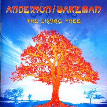 Jon Anderson & Rick Wakeman - The Living Tree (2010)