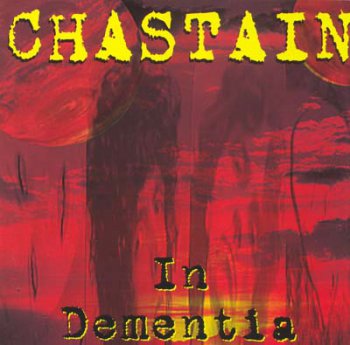 Chastain - In Dementia 1997
