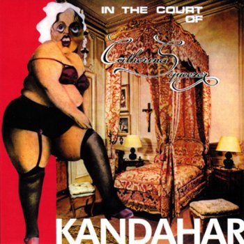  Kandahar - In the Court of Catherina Squeezer 1975 (Reissue 2009) 