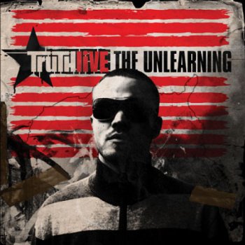 Truthlive-The Unlearning EP 2010