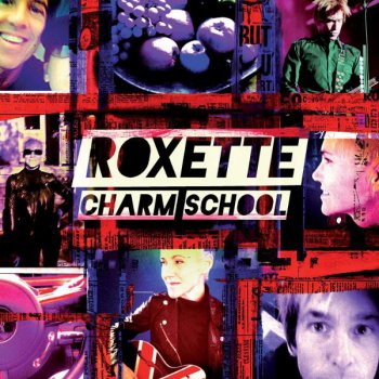 Roxette - Charm School - 2011