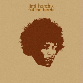 THE JIMI HENDRIX EXPERIENCE - At The Beeb (1967, Audiophile Bootleg)