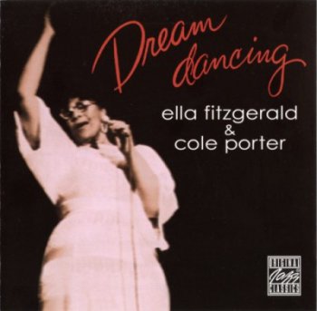 Ella Fitzgerald & Cole Porter - Dream Dancing (2002)