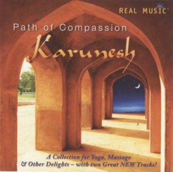 Karunesh - Path of Compassion (2010)