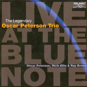 The Legendary Oscar Peterson Trio - Live At The Blue Note (4CD) (2004)