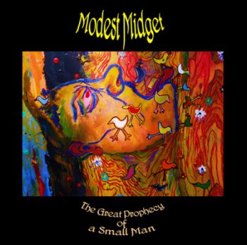 Modest Midget - The Great Prophecies Of A Small Man (2010)