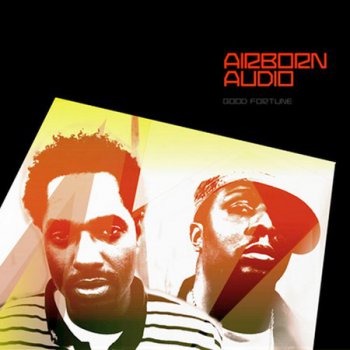 Airborn Audio-Good Fortune 2005