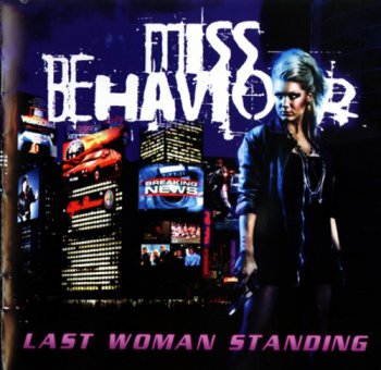 Miss Behaviour - Last Woman Standing (2011)