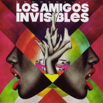 Los Amigos Invisibles - Commercial (2009)