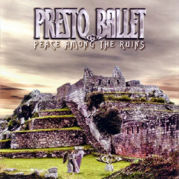 Presto Ballet - Peace Among The Ruins 2005(Lossless)