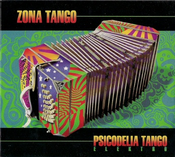 Zona Tango/ Psicodelia Tango