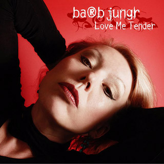 Barb Jungr - Love Me Tender (2005)