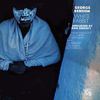 George Benson - White Rabbit (1971)