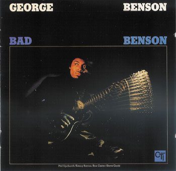 George Benson - Bad Benson (1974)