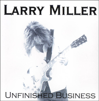 Larry Miller - Unfinished Business 2010