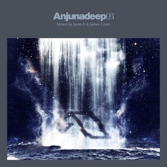 VA - Anjunadeep 03 (Mixed by Jaytech & James Grant) (2011)