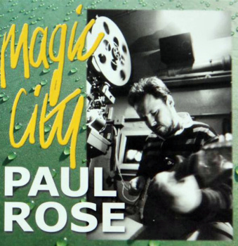 Paul Rose - Magic City (2002)