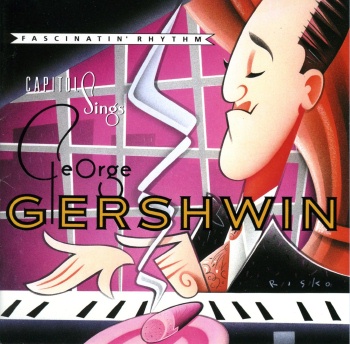 Capitol Sings/ George Gershwin/ Fascinatin' Rhythm