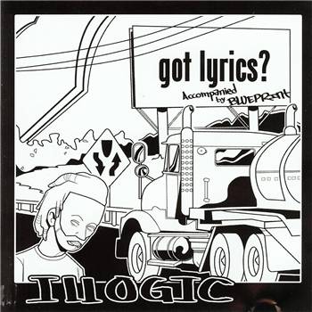 Illogic-Got Lyrics 2001