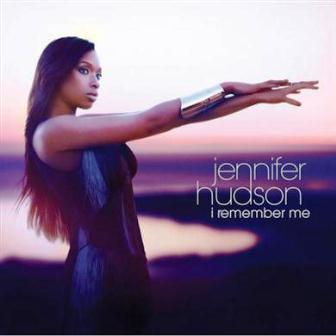 Jennifer Hudson - I Remember Me (Deluxe Edition) (2011)