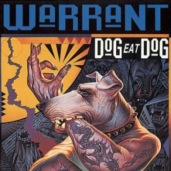 Warrant - Dog Eat Dog (Japan Release +1) (1992)