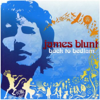James Blunt - Back To Bedlam (2004)