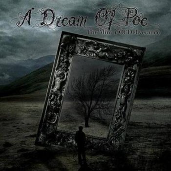 A Dream of Poe - The Mirror of Deliverance (2011) FLAC