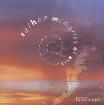Rahen - Memories of Asia (2004)