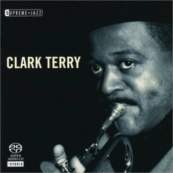 Clark Terry - Supreme Jazz by Clark Terry (2006)