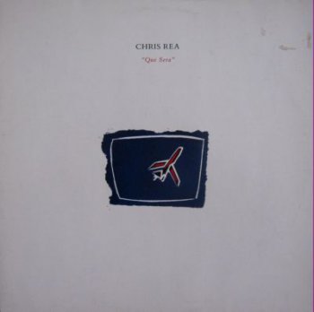 Chris Rea - Que Sera (Maxi-Single) (1988)
