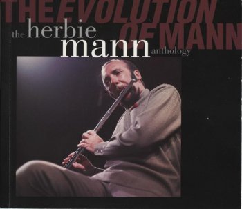 Herbie Mann - The Evolution Of Mann: The Herbie Mann Anthology (1994)