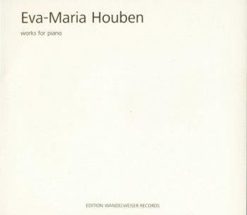 Eva-Maria Houben - works for piano (2010)