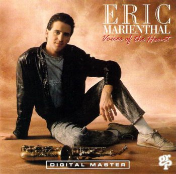 Eric Marienthal - Voices Of The Heart (1988)