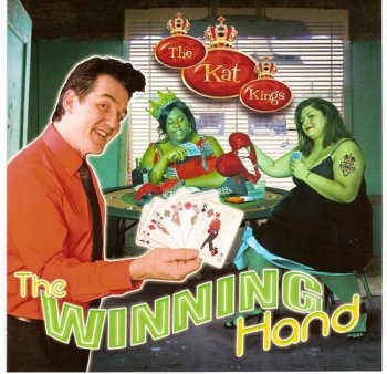 The Kat Kings - The Winning Hand