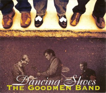The Goodmen Band - Dancing Shoes (2011)