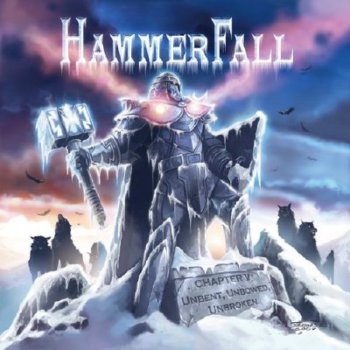 Hammerfall - Chapter V Unbent, Unbowed, Unbroken