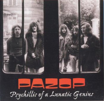 Pazop - Psychillis of a Lunatic Genius 1972 (MALS 2009) 